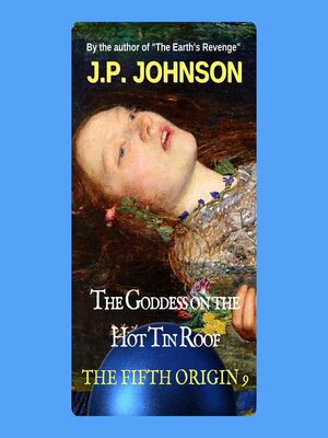 cover image of The Goddess on the Hot Tin Roof